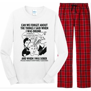 Can We Forget About The Things I Said When I Was Drunk Long Sleeve Pajama Set