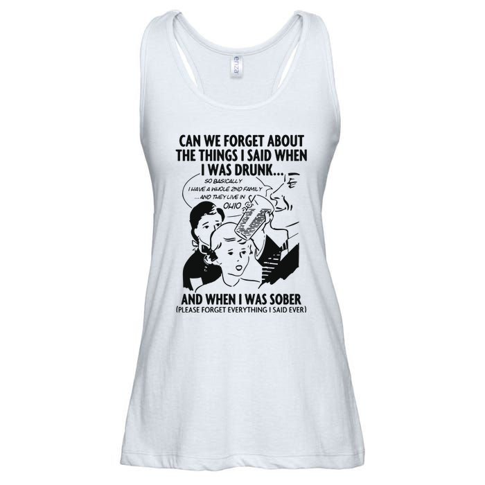 Can We Forget About The Things I Said When I Was Drunk Ladies Essential Flowy Tank