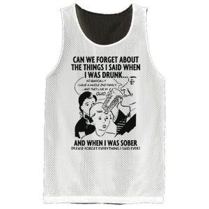 Can We Forget About The Things I Said When I Was Drunk Mesh Reversible Basketball Jersey Tank