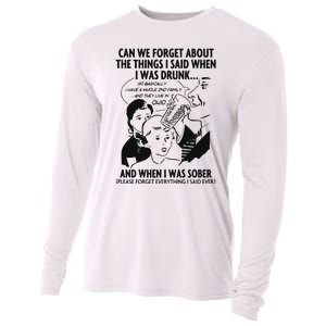 Can We Forget About The Things I Said When I Was Drunk Cooling Performance Long Sleeve Crew