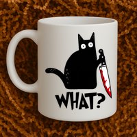 Cat What? Funny Black Cat Murderous Cat With Knife Mug