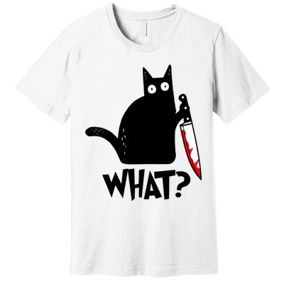 Cat What? Funny Black Cat Murderous Cat With Knife Premium T-Shirt