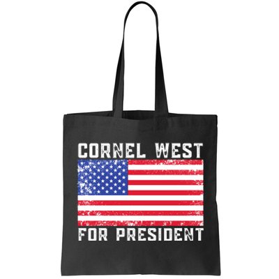 Cornel West For President 2024 Cornel West 2024 Tote Bag