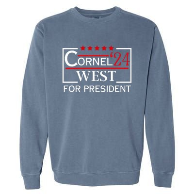 Cornel West For President 2024 Garment-Dyed Sweatshirt