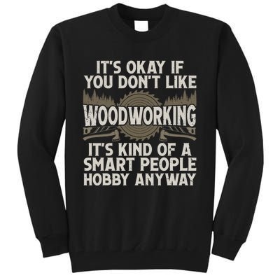 Cool Woodworking For Men Women Woodworker Wood Carver Tall Sweatshirt