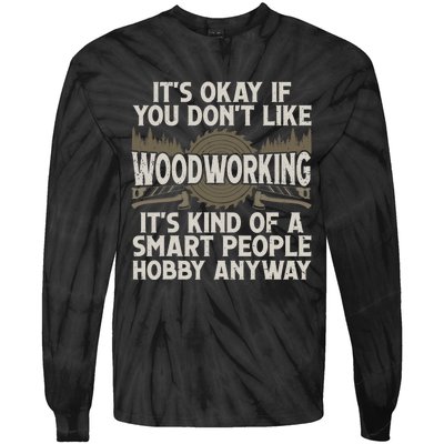 Cool Woodworking For Men Women Woodworker Wood Carver Tie-Dye Long Sleeve Shirt