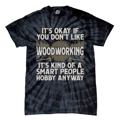 Cool Woodworking For Men Women Woodworker Wood Carver Tie-Dye T-Shirt