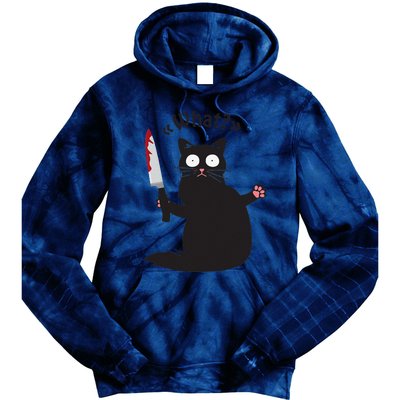 Cat What Funny Black Cat Fun Murderous Cat With Knife Tie Dye Hoodie