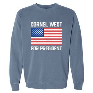 Cornel West For President 2024 Garment-Dyed Sweatshirt