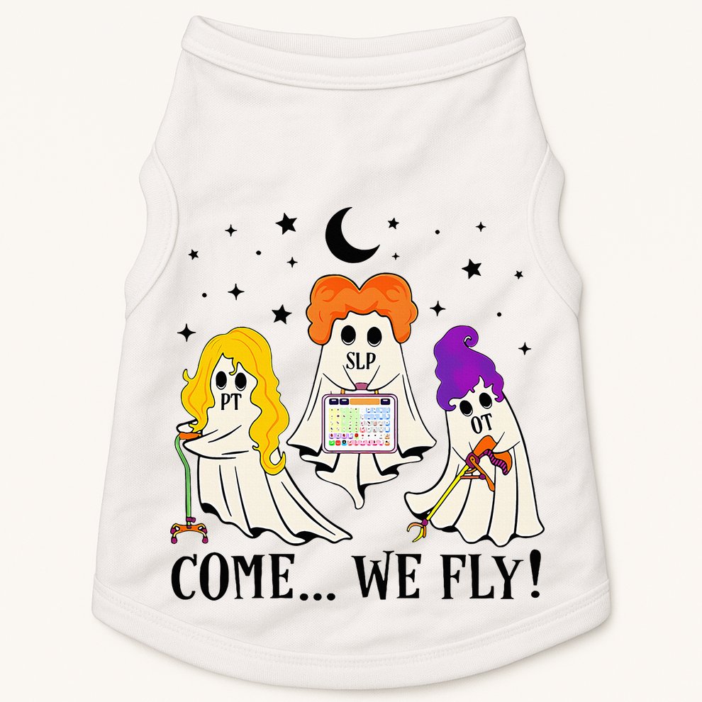 Come We Fly Funny PT SLP OT Nurse Ghost Nursing Halloween Doggie Tank