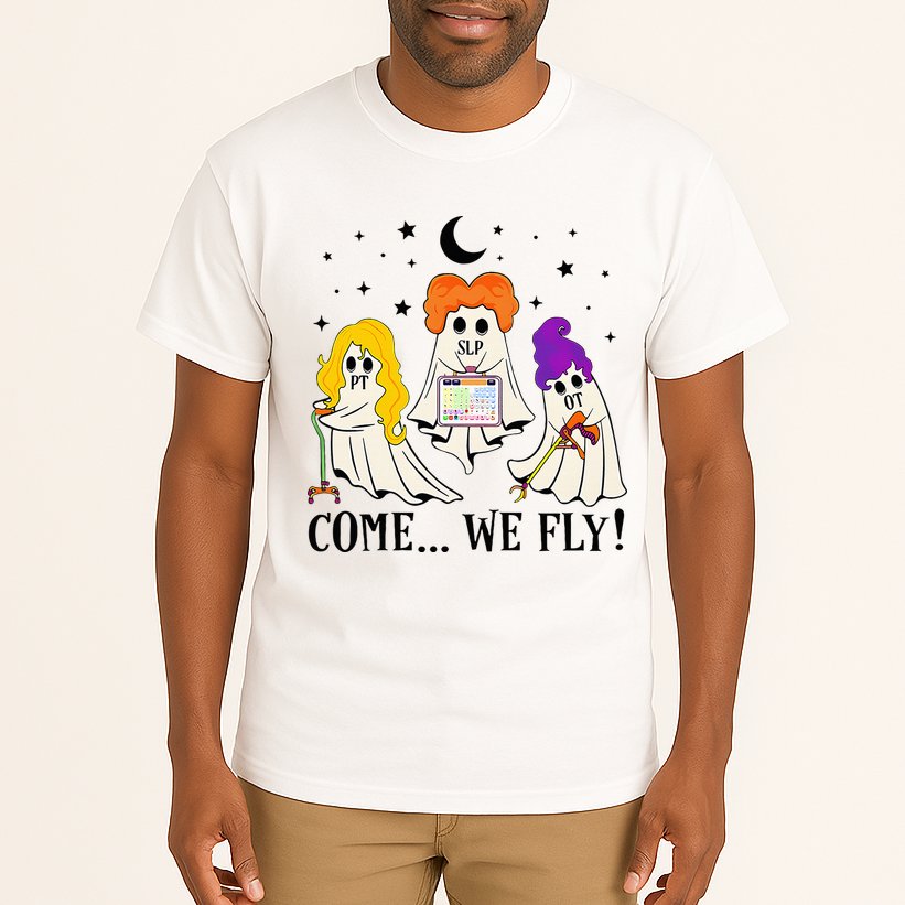 Come We Fly Funny PT SLP OT Nurse Ghost Nursing Halloween Tall T-Shirt