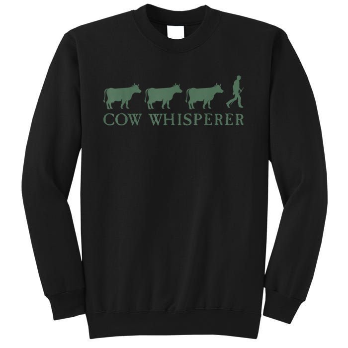 Cow Whisperer Funny Farmer Outfit For Farming Lovers Sweatshirt