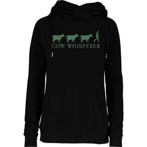 Cow Whisperer Funny Farmer Outfit For Farming Lovers Womens Funnel Neck Pullover Hood