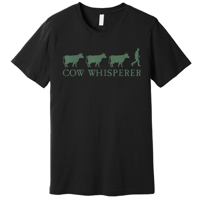 Cow Whisperer Funny Farmer Outfit For Farming Lovers Premium T-Shirt