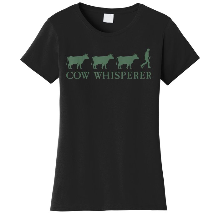 Cow Whisperer Funny Farmer Outfit For Farming Lovers Women's T-Shirt