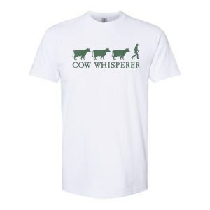 Cow Whisperer Funny Farmer Outfit For Farming Lovers Softstyle CVC T-Shirt