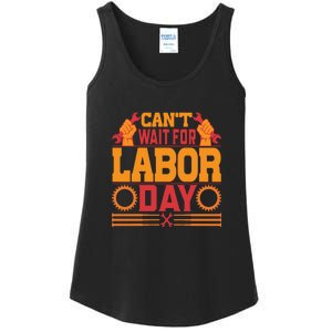 Can't Wiath For Labor Day Gift Plumber Ladies Essential Tank