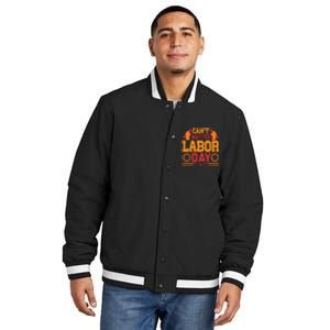 Can't Wiath For Labor Day Gift Plumber Insulated Varsity Jacket