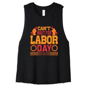 Can't Wiath For Labor Day Gift Plumber Women's Racerback Cropped Tank