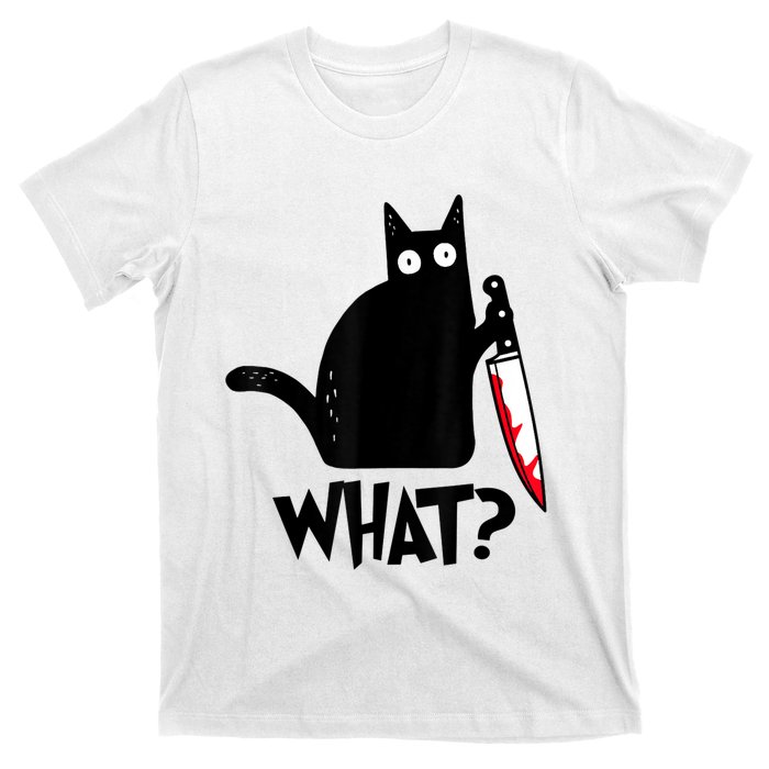 Cat What? Funny Black Cat Murderous Cat With Knife T-Shirt