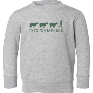 Cow Whisperer Funny Farmer Toddler Sweatshirt