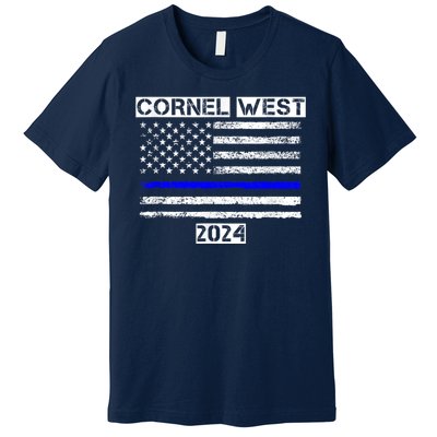 Cornel West For President Cornel West 2024 Premium T-Shirt