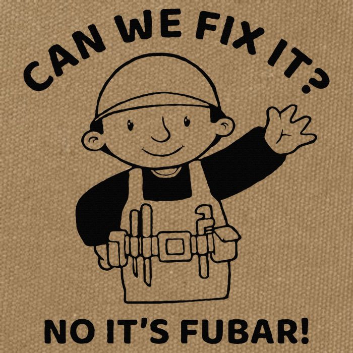 Can We Fix It No ItS Fubar! Toolbox Helmet Construction Cotton Canvas Backpack