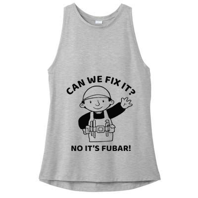 Can We Fix It No ItS Fubar! Toolbox Helmet Construction Ladies PosiCharge Tri-Blend Wicking Tank
