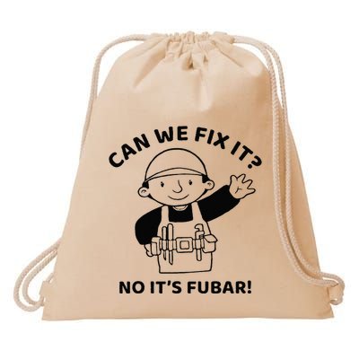 Can We Fix It No ItS Fubar! Toolbox Helmet Construction Drawstring Bag
