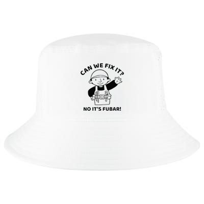 Can We Fix It No ItS Fubar! Toolbox Helmet Construction Cool Comfort Performance Bucket Hat