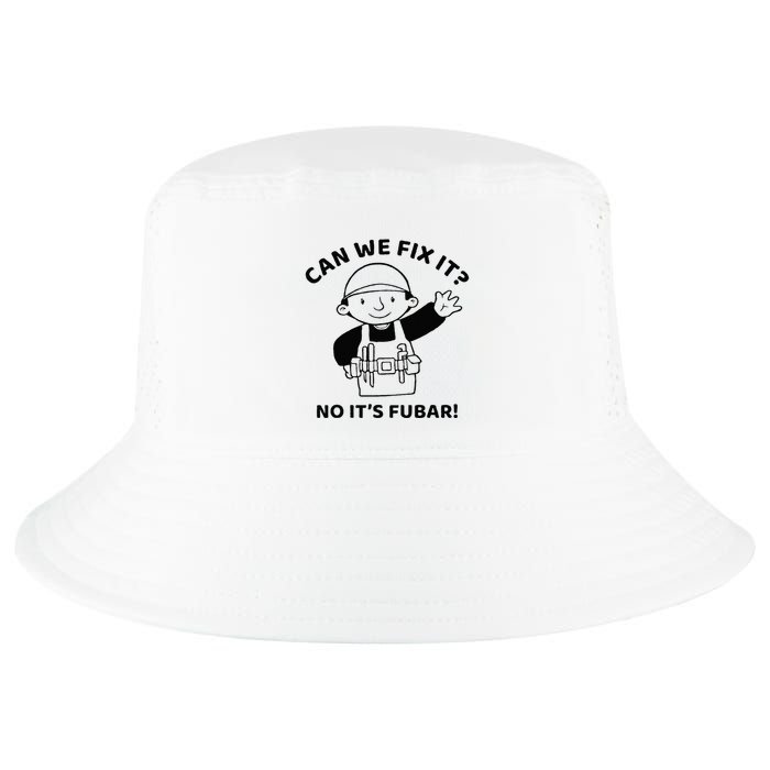 Can We Fix It No ItS Fubar! Toolbox Helmet Construction Cool Comfort Performance Bucket Hat