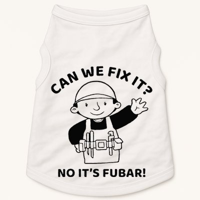 Can We Fix It No ItS Fubar! Toolbox Helmet Construction Doggie Tank