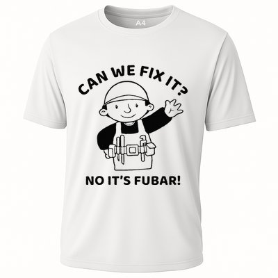 Can We Fix It No ItS Fubar! Toolbox Helmet Construction Performance Shirt