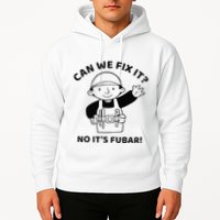 Can We Fix It No ItS Fubar! Toolbox Helmet Construction Hoodie
