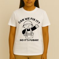 Can We Fix It No ItS Fubar! Toolbox Helmet Construction T-Shirt