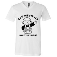 Can We Fix It No ItS Fubar! Toolbox Helmet Construction V-Neck T-Shirt