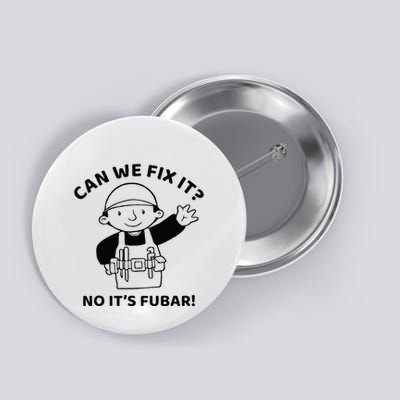 Can We Fix It No ItS Fubar! Toolbox Helmet Construction Button