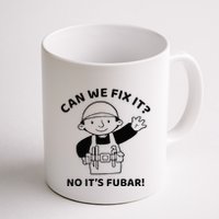 Can We Fix It No ItS Fubar! Toolbox Helmet Construction Mug