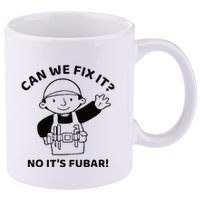Can We Fix It No ItS Fubar! Toolbox Helmet Construction 11oz C Handle Ceramic Mug