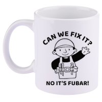 Can We Fix It No ItS Fubar! Toolbox Helmet Construction 11oz C Handle Ceramic Mug
