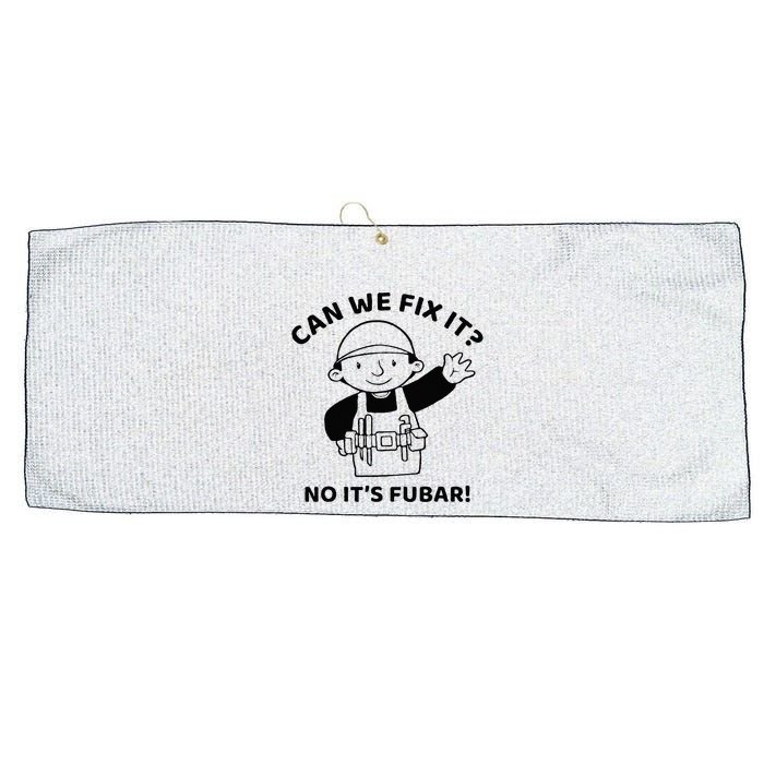 Can We Fix It No ItS Fubar! Toolbox Helmet Construction Large Microfiber Waffle Golf Towel