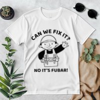 Can We Fix It No ItS Fubar! Toolbox Helmet Construction Premium T-Shirt