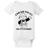 Can We Fix It No ItS Fubar! Toolbox Helmet Construction Baby Bodysuit