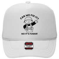 Can We Fix It No ItS Fubar! Toolbox Helmet Construction Trucker Hat