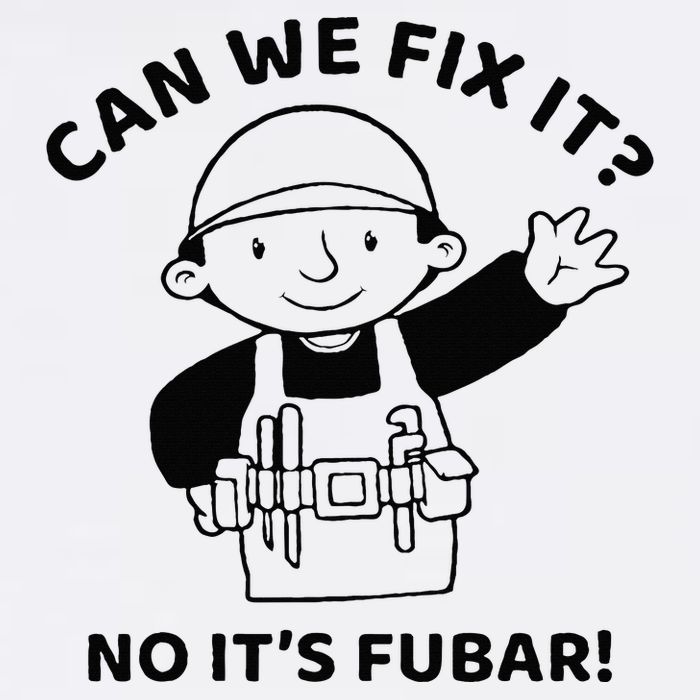 Can We Fix It No ItS Fubar! Toolbox Helmet Construction Tank Top