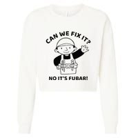 Can We Fix It No ItS Fubar! Toolbox Helmet Construction Cropped Pullover Crew