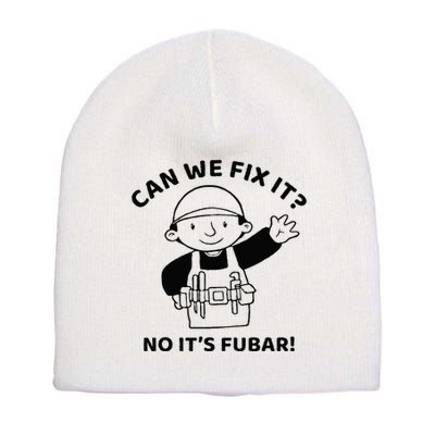 Can We Fix It No ItS Fubar! Toolbox Helmet Construction Short Acrylic Beanie
