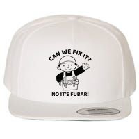 Can We Fix It No ItS Fubar! Toolbox Helmet Construction Wool Snapback Cap