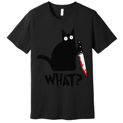 Cat What Funny Black Cat Murderous Cat With Knife Premium T-Shirt