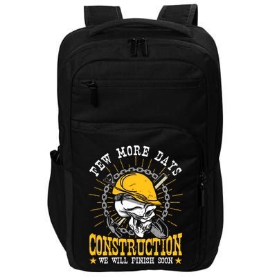 Construction Workers Few More Days Construction Impact Tech Backpack